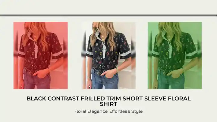 Black Contrast Frilled Trim Short Sleeve Floral Shirt by@Outfy